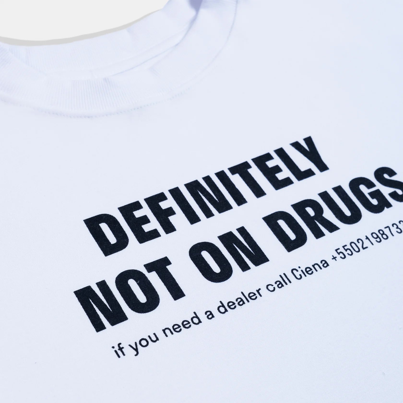 Camiseta Ciena Not On Drugs
