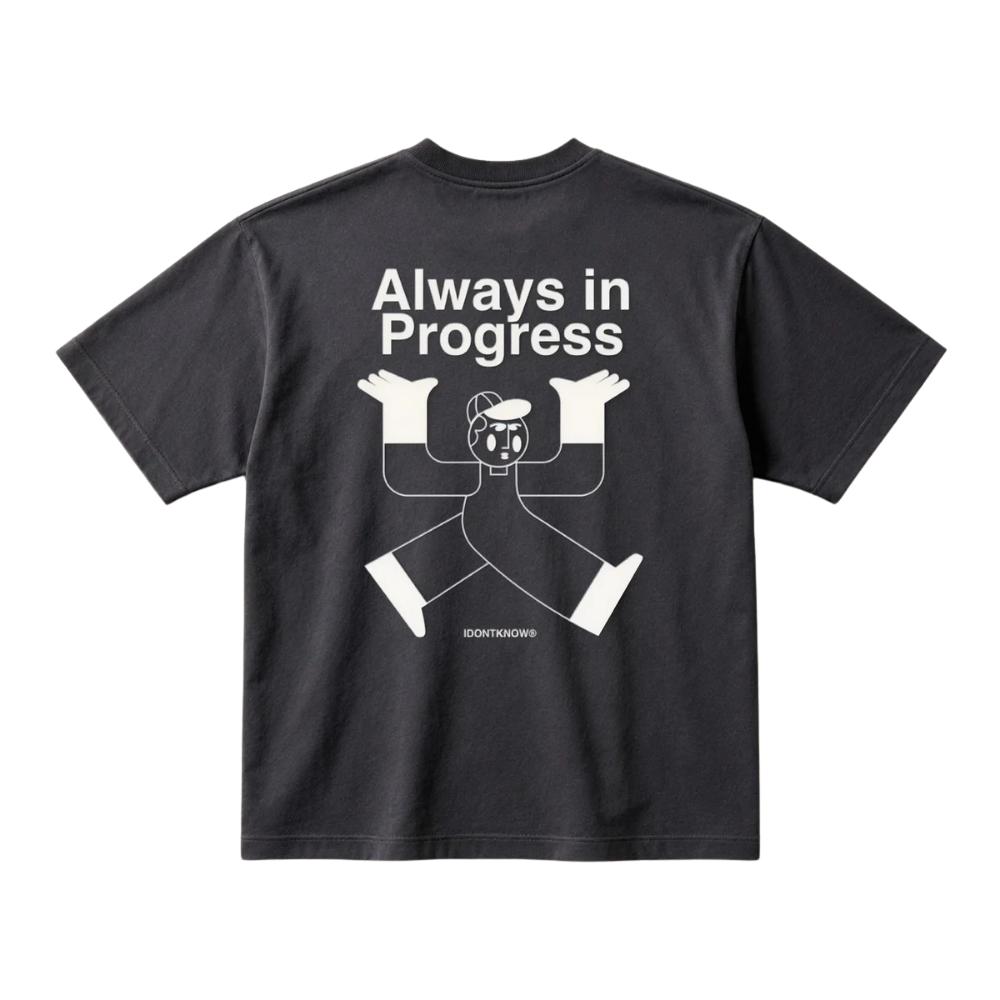 Camiseta IDK Always In Progress Preta